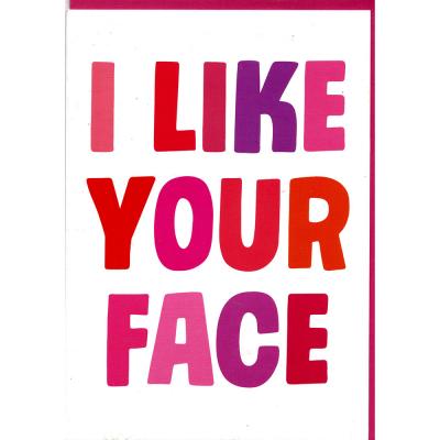 I Like Your Face - DMV120 - Valentines Day Card